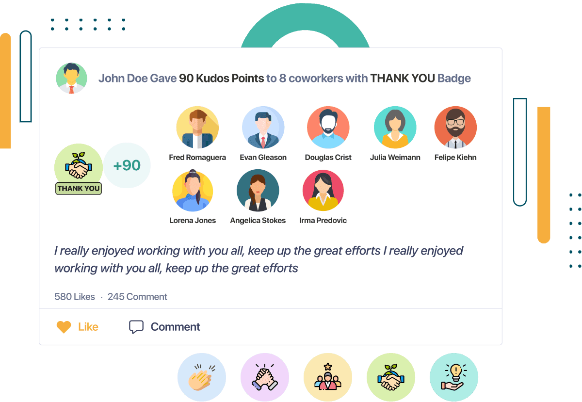 Foster a culture of appreciation and recognition. Use kudos to celebrate every achievement, no matter how small. Explore now!